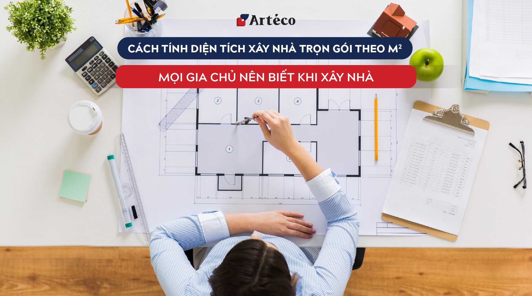 Hướng dẫn gia chủ cách tính diện tích xây nhà trọn gói