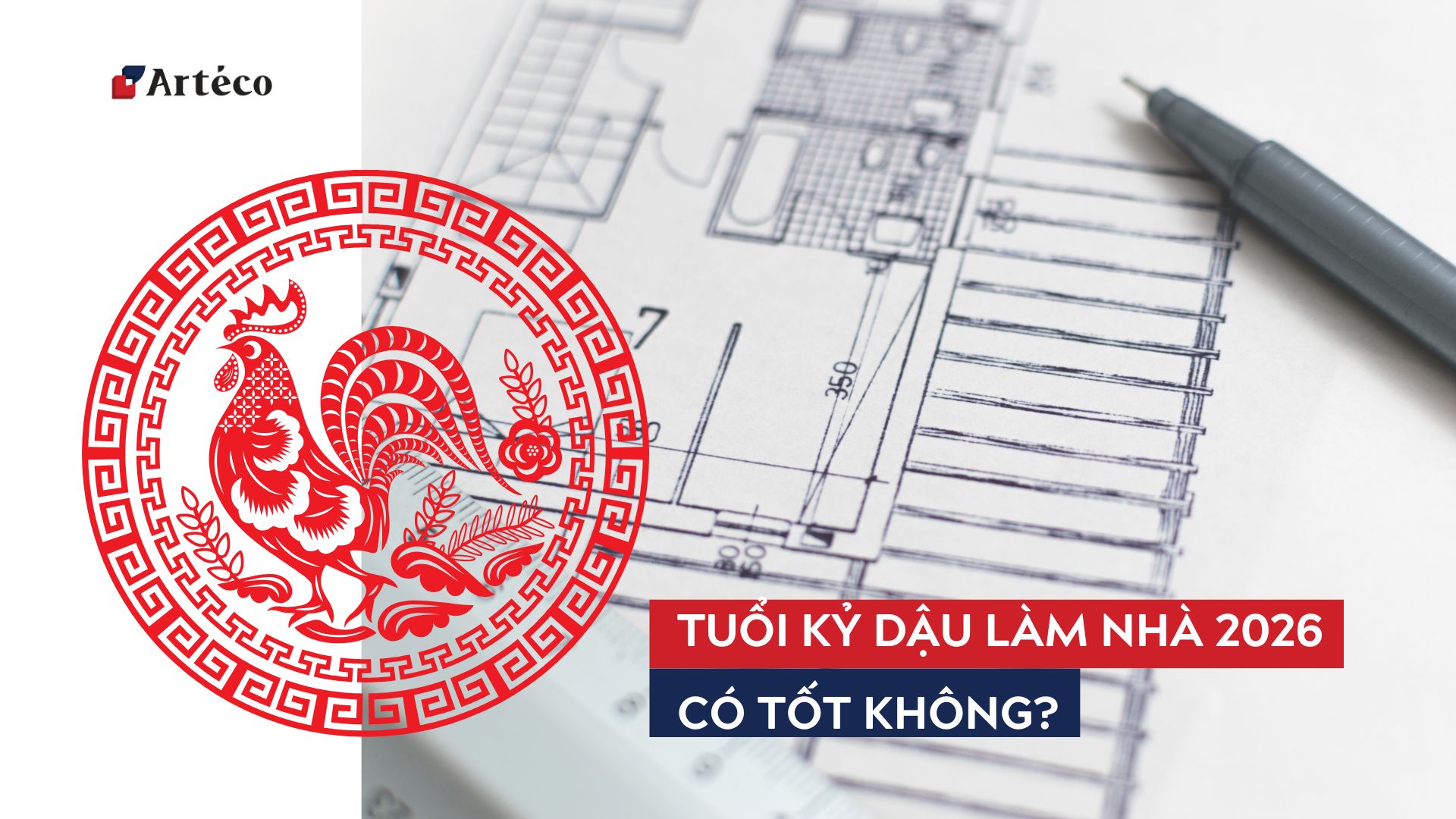 Tuổi Kỷ Dậu làm nhà năm 2026